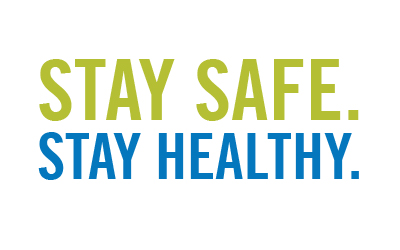 Stay Safe Stay Healthy Sign